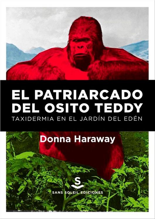 Produktbild: El patriarcado del osito Teddy : taxidermia en el jardín del Edén
