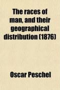Produktbild: The Races of Man, and Their Geographical Distribution (1876)