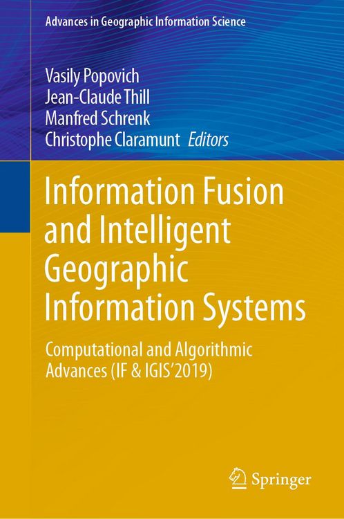Produktbild: Information Fusion and Intelligent Geographic Information Systems