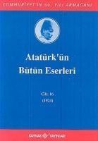 Produktbild: Atat&uuml;rk&uuml;n B&uuml;t&uuml;n Eserleri-Cilt16