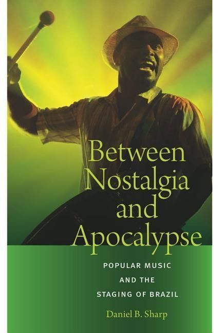 Produktbild: Between Nostalgia and Apocalypse