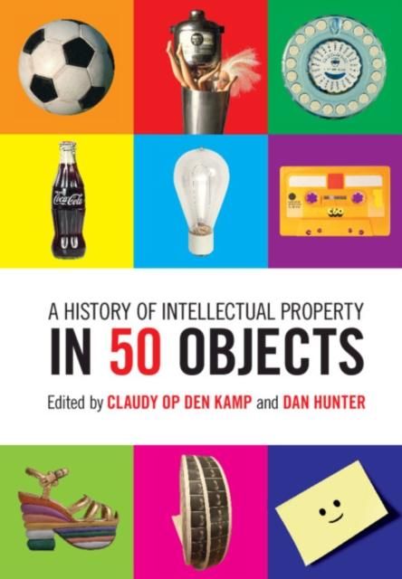 Produktbild: History of Intellectual Property in 50 Objects