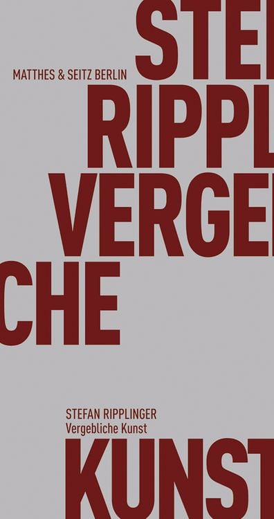 Bild vom Artikel Vergebliche Kunst vom Autor Stefan Ripplinger