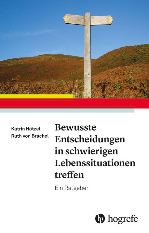 Produktbild: Bewusste Entscheidungen in schwierigen Lebenssituationen treffen