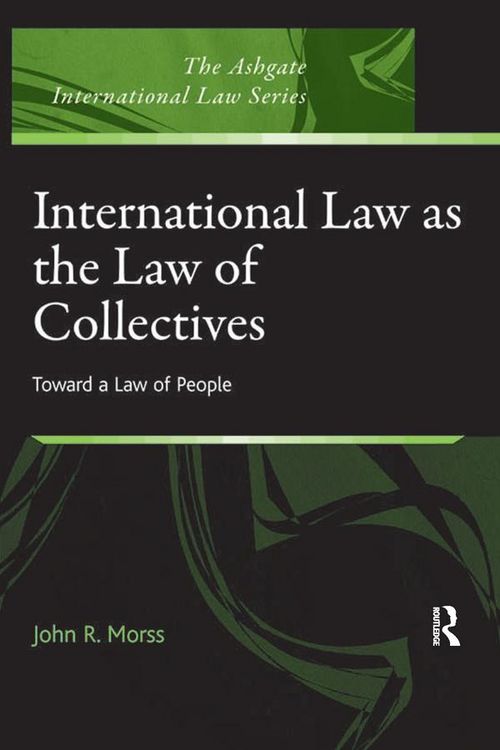 Produktbild: International Law as the Law of Collectives