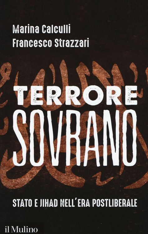 Produktbild: Terrore sovrano. Stato e jihad nell'era postliberale
