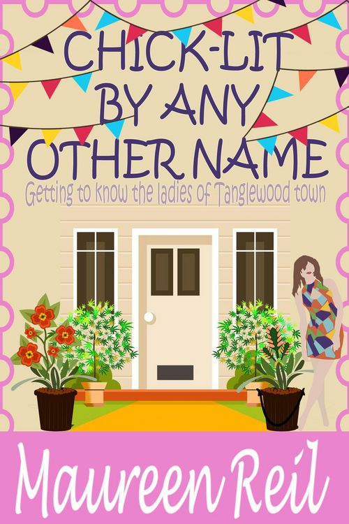 Produktbild: Chick-Lit By Any Other Name (Chick-Lit Collection, #1)