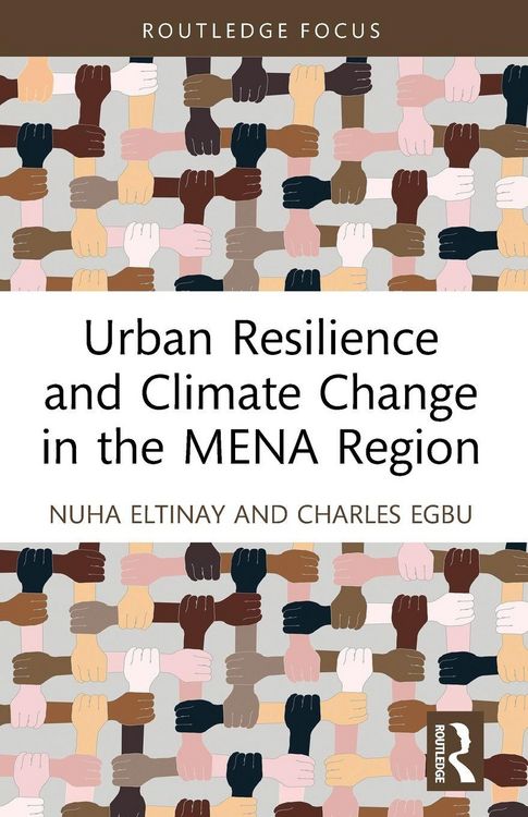 Produktbild: Urban Resilience and Climate Change in the MENA Region