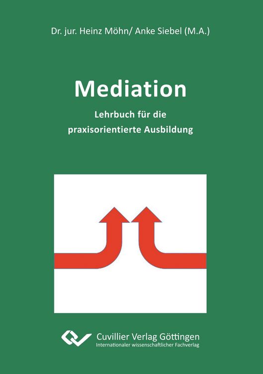 Produktbild: Mediation. Lehrbuch f&uuml;r die praxisorientierte Ausbildung