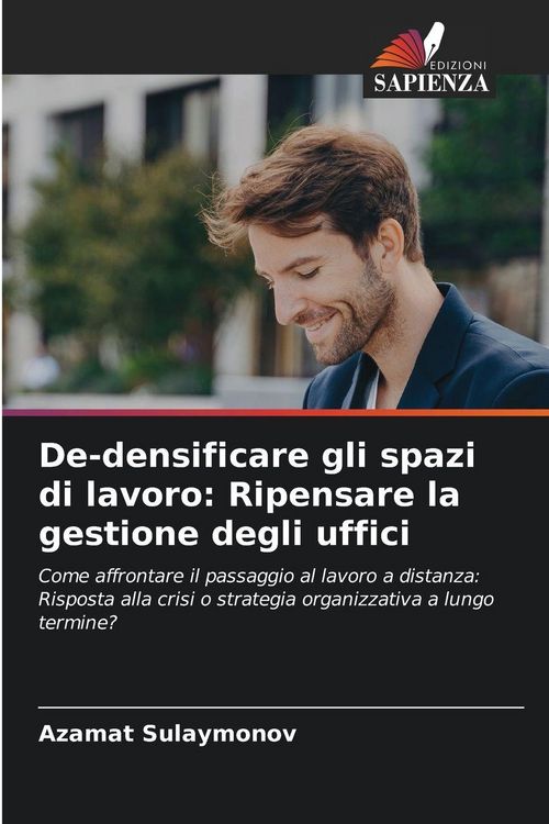 Produktbild: De-densificare gli spazi di lavoro: Ripensare la gestione degli uffici