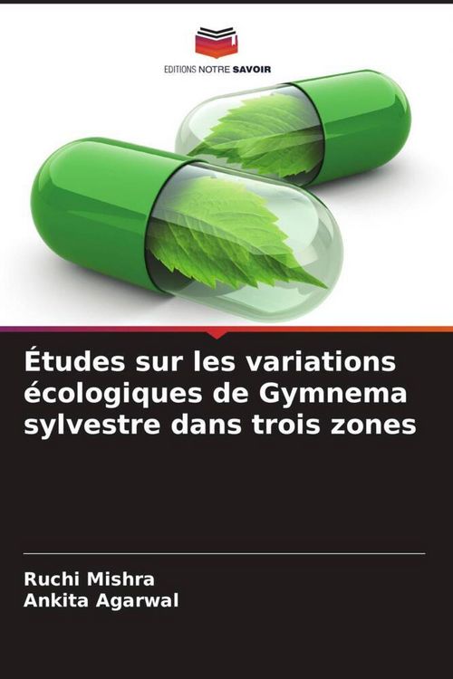 Produktbild: &Eacute;tudes sur les variations &eacute;cologiques de Gymnema sylvestre dans trois zones
