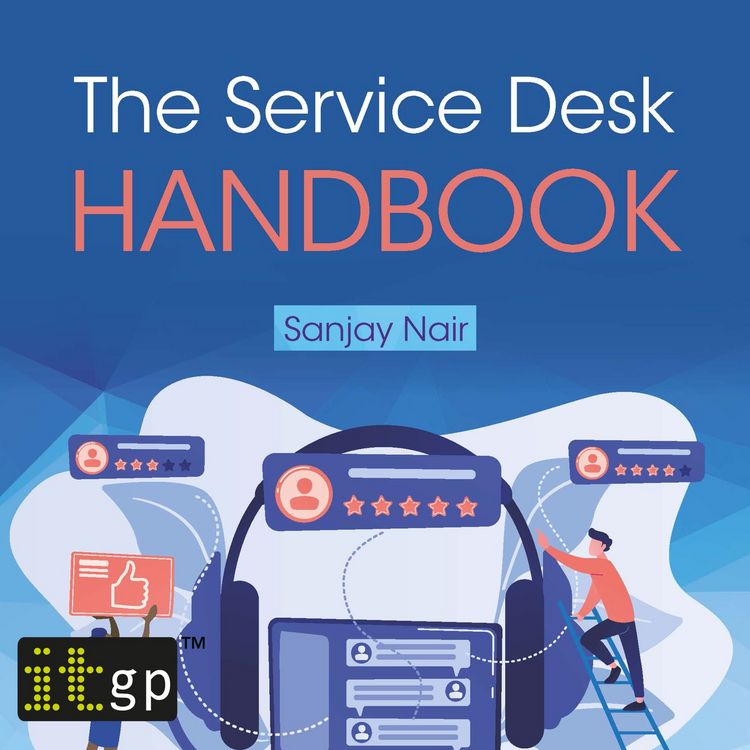 Produktbild: The Service Desk Handbook &ndash; A guide to service desk implementation, management and support