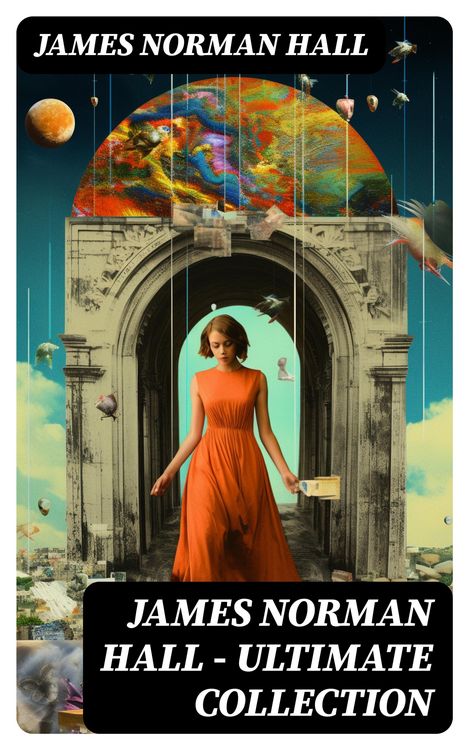 Produktbild: James Norman Hall - Ultimate Collection