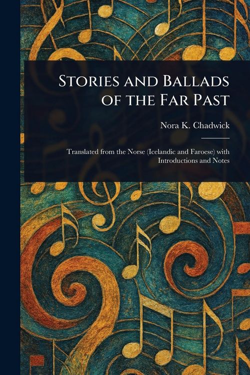 Produktbild: Stories and Ballads of the Far Past