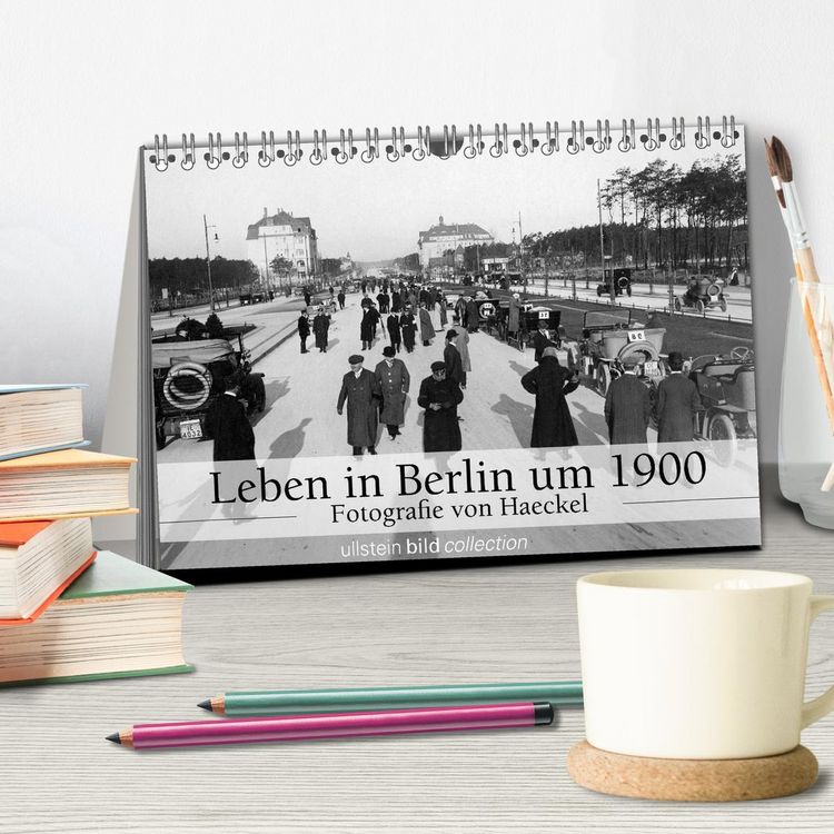 Produktbild: Leben in Berlin um 1900 &ndash; Fotografie von Haeckel (Tischkalender 2026 DIN A5 quer), CALVENDO Monatskalender