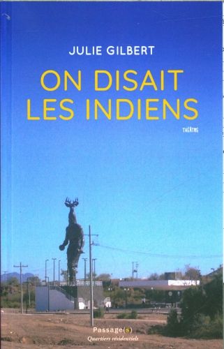 Produktbild: On disait les Indiens : th&eacute;&acirc;tre