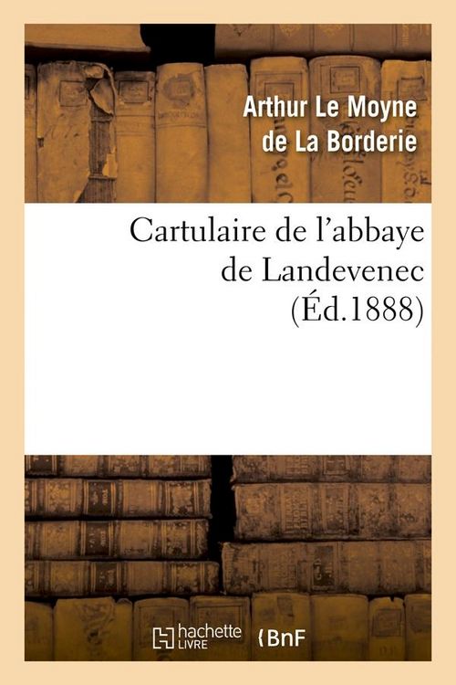 Produktbild: Cartulaire de l'Abbaye de Landevenec (&Eacute;d.1888)