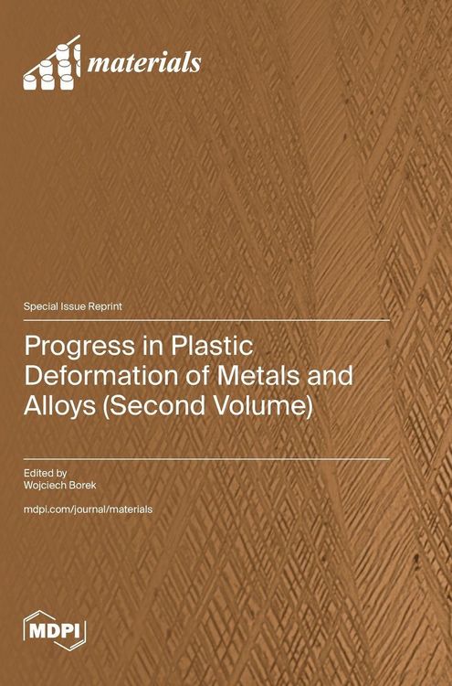 Produktbild: Progress in Plastic Deformation of Metals and Alloys (Second Volume)