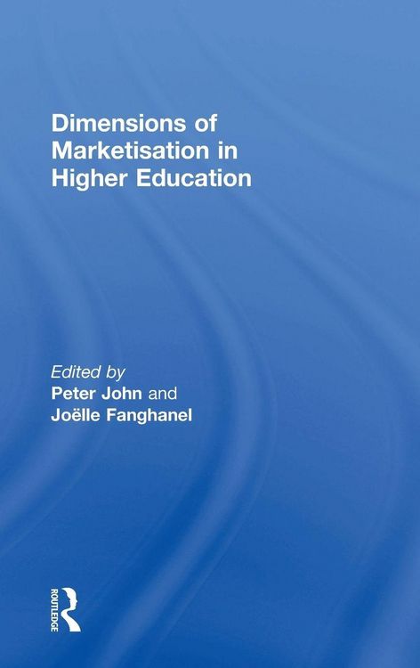Produktbild: Dimensions of Marketisation in Higher Education