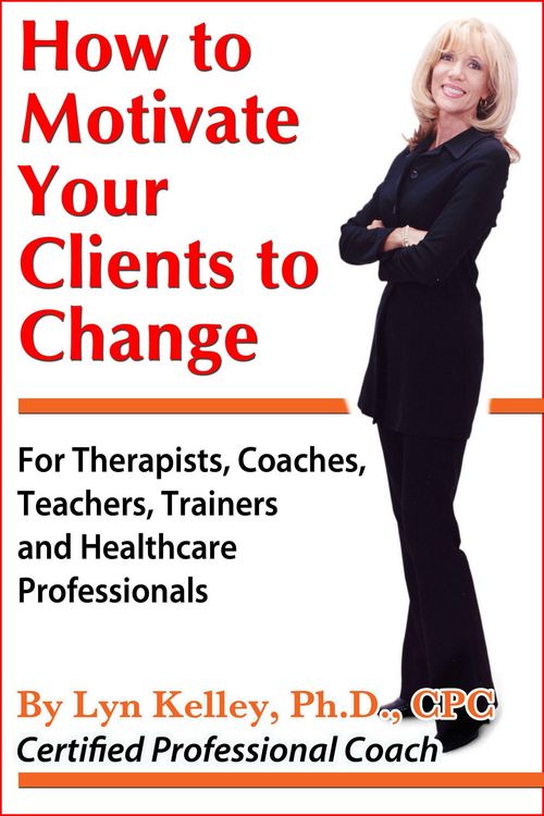 Produktbild: How to Motivate Your Clients to Change