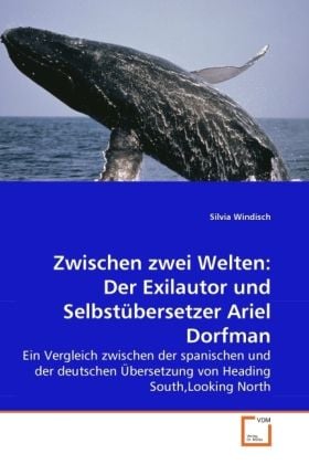 Produktbild: Windisch, S: Zwischen zwei Welten: Der Exilautor und Selbst&uuml;