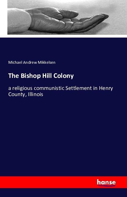 Produktbild: The Bishop Hill Colony