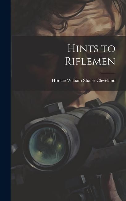 Produktbild: Hints to Riflemen