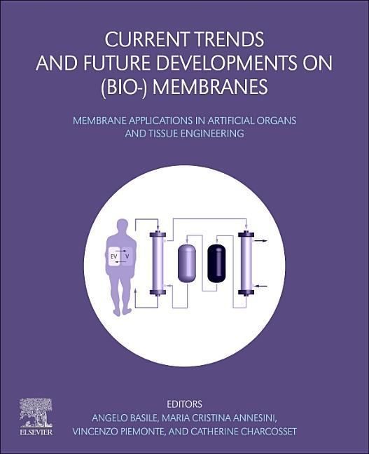 Produktbild: Current Trends and Future Developments on (Bio-) Membranes