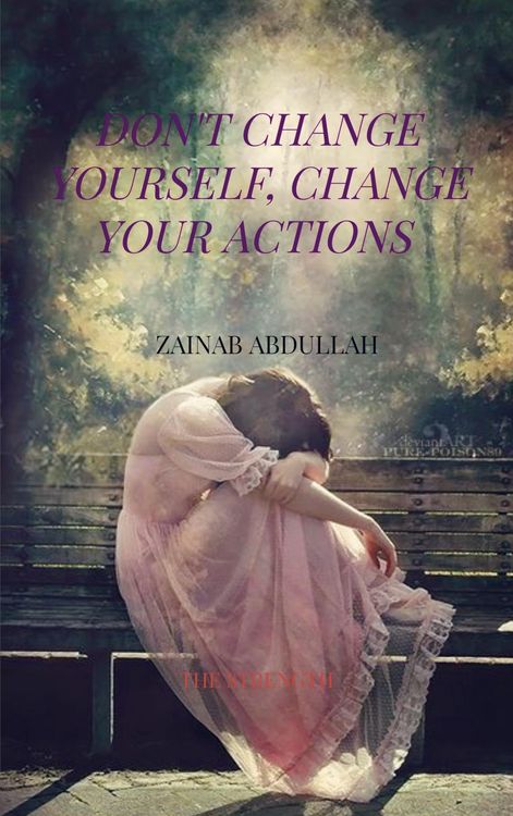 Produktbild: Don't Change yourself, Change your actions