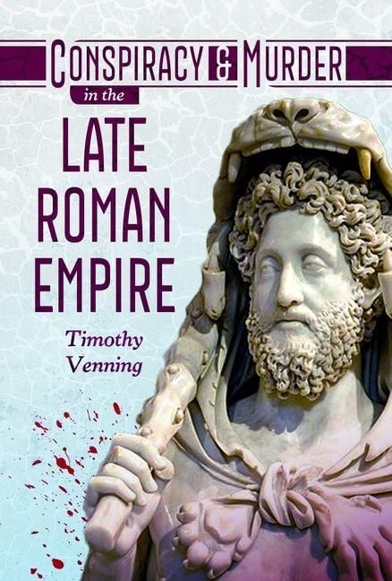 Produktbild: Conspiracy and Murder in the late Roman Empire