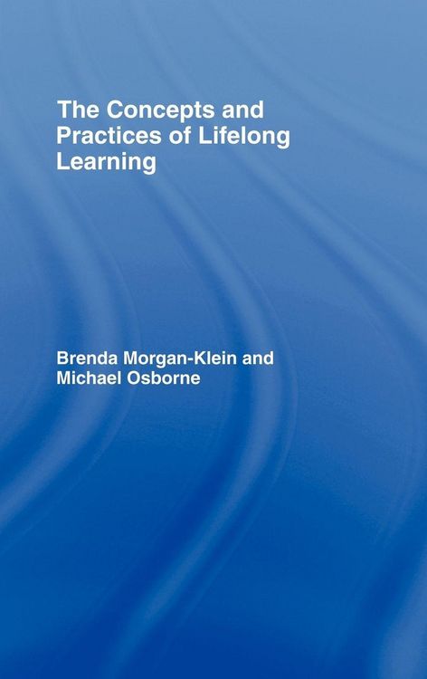 Produktbild: The Concepts and Practices of Lifelong Learning