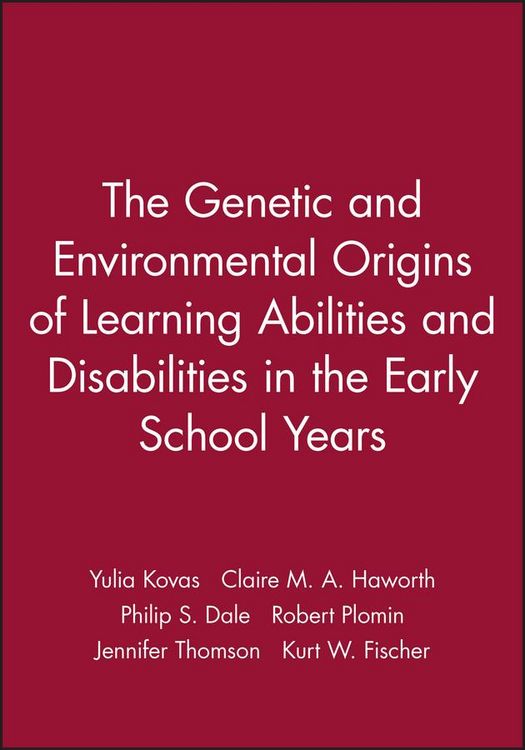 Produktbild: The Genetic and Environmental Origins of Learning Abilities and Disabilities in the Early School Years