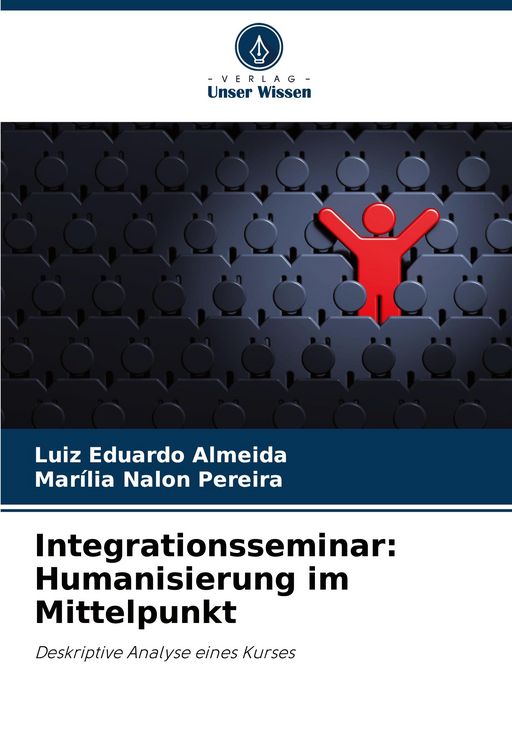 Produktbild: Integrationsseminar: Humanisierung im Mittelpunkt
