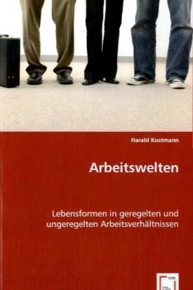 Produktbild: Kostmann, H: Arbeitswelten