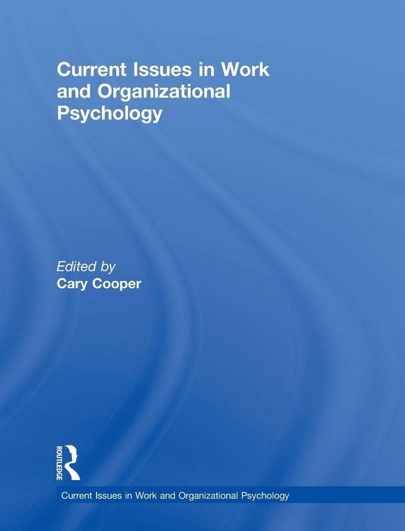 Produktbild: Current Issues in Work and Organizational Psychology