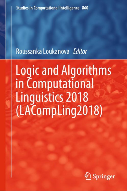 Produktbild: Logic and Algorithms in Computational Linguistics 2018 (LACompLing2018)