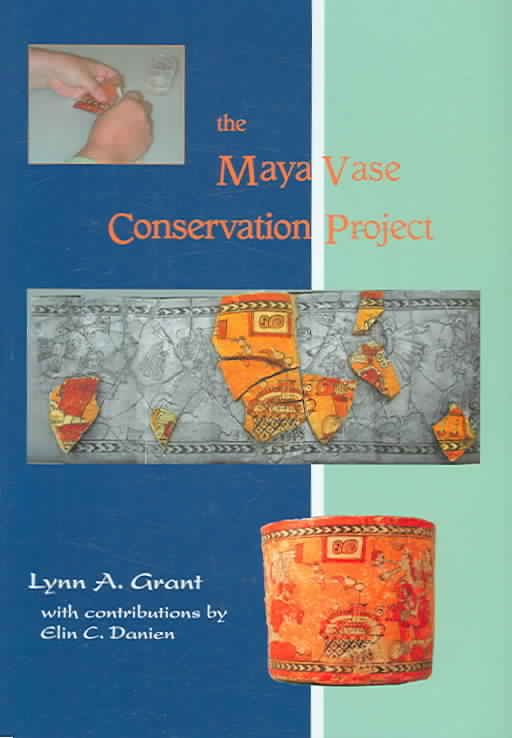 Produktbild: The Maya Vase Conservation Project