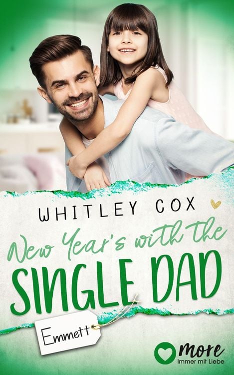 Bild vom Artikel New Year's with the Single Dad - Emmett vom Autor Whitley Cox