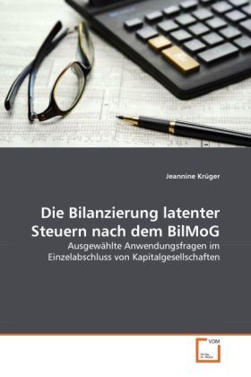 Produktbild: Kr&uuml;ger, J: Bilanzierung latenter Steuern nach dem BilMoG