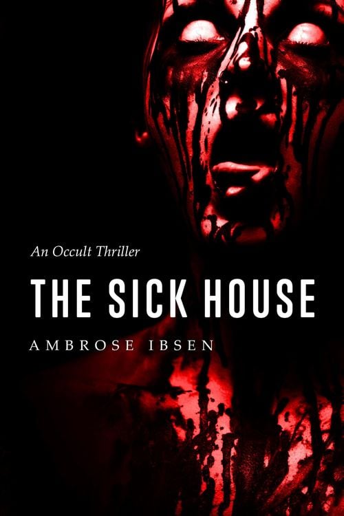 Produktbild: The Sick House (The Ulrich Files, #1)