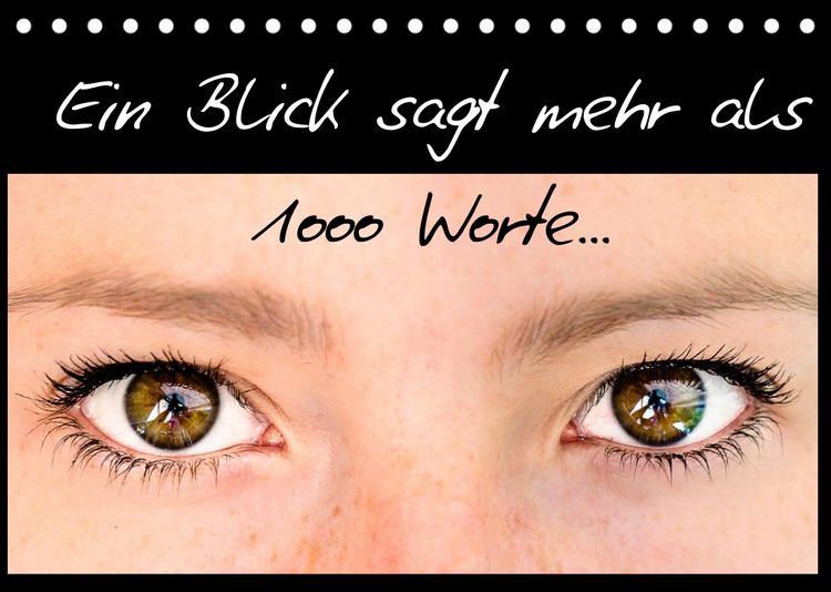 Produktbild: Ein Blick sagt mehr als 1000 Worte (Tischkalender 2022 DIN A5 quer)