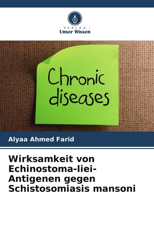 Produktbild: Wirksamkeit von Echinostoma-liei-Antigenen gegen Schistosomiasis mansoni