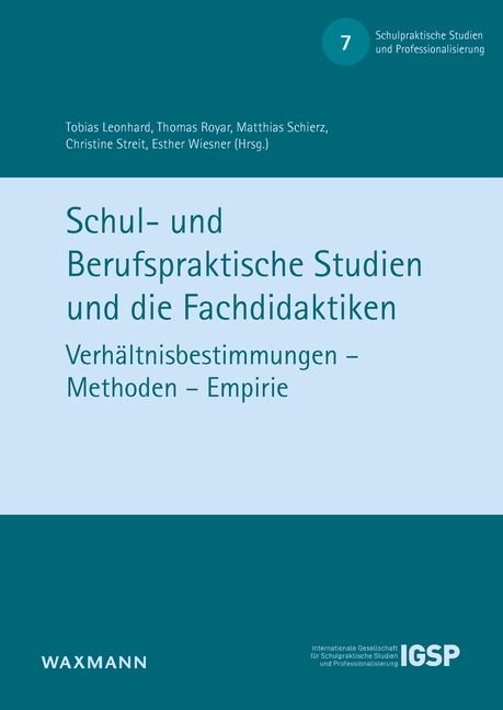 Produktbild: Schul- und Berufspraktische Studien und die Fachdidaktiken