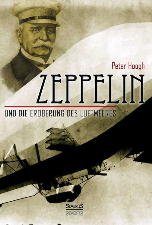 Produktbild: Zeppelin und die Eroberung des Luftmeeres