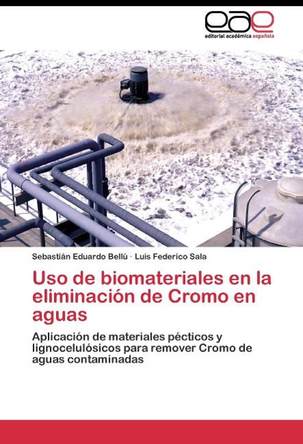 Produktbild: Bell&uacute;, S: Uso de biomateriales en la eliminaci&oacute;n de Cromo en