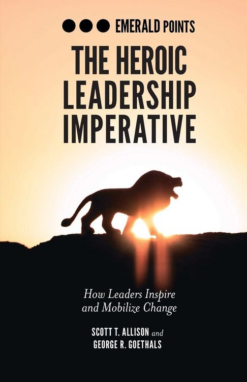 Produktbild: The Heroic Leadership Imperative