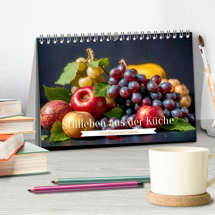 Produktbild: Stillleben aus der K&uuml;che (Tischkalender 2026 DIN A5 quer), CALVENDO Monatskalender