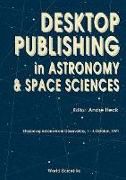 Produktbild: Desktop Publishing in Astronomy and Space Sciences