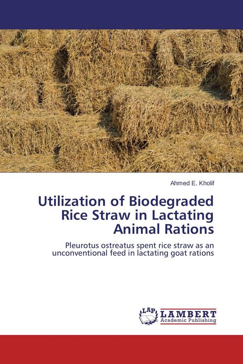 Produktbild: Utilization of Biodegraded Rice Straw in Lactating Animal Rations
