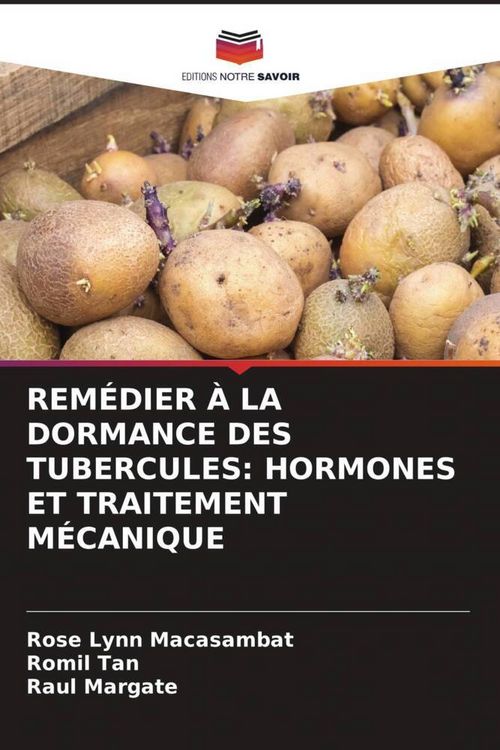 Produktbild: Rem&eacute;dier &Agrave; La Dormance des Tubercules: Hormones Et Traitement M&eacute;canique